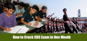 Tips to Crack CDS Exams in a Month