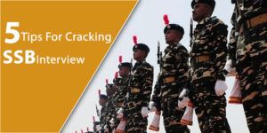 5 Tips For Cracking SSB Interview