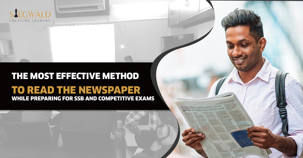You are currently viewing The Most Effective Method To Read The Newspaper While Preparing For SSB And Competitive Exams